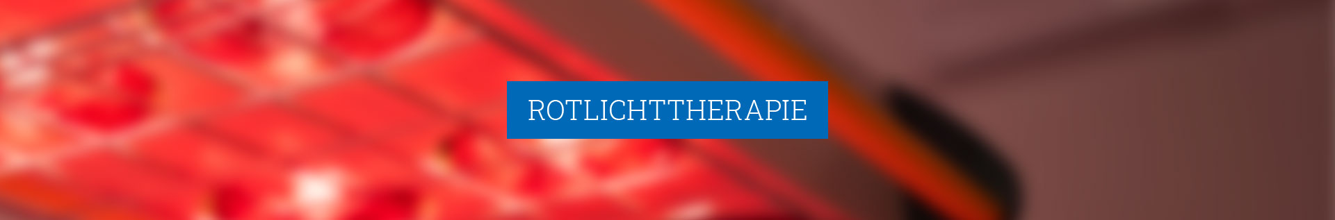 Rotlichttherapie – Therapiezentrum Stricker